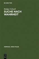 Rüdiger Schnell - Suche nach Wahrheit