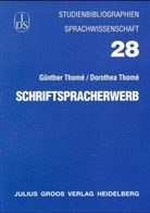 Dorothea Thome, Günther Thome, Dorothea Thomé, Günther Thomé, Manfred W Hellmann - Schriftspracherwerb