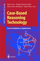 Brigitt Bartsch-Spörl, Brigitte Bartsch-Spörl, Hans-Dieter Burkhard, Hans-Diete Burkhard et al, Mario Lenz, Stefan Wess - Case-Based Reasoning Technology