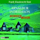 Arnaldur Indridason, Arnaldur Indriðason, Frank Glaubrecht - Nordermoor, 4 Audio-CDs (Audio book)