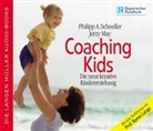 Jerzy May, Philipp A. Schoeller, Katja Schild - Coaching Kids, 1 Audio-CD (Hörbuch)