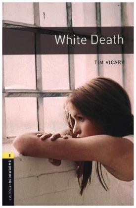 Tim Vicary,  Vicary Tim - White Death - stage 1