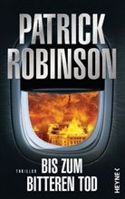 Patrick Robinson - Bis zum bitteren Tod