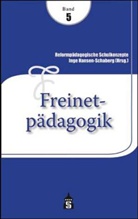 Hansen-Schaber, Ing Hansen-Schaberg, Inge Hansen-Schaberg - Freinet-Pädagogik