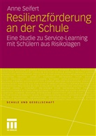Anne Seifert - Resilienzförderung an der Schule