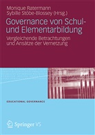 Raterman, Moniqu Ratermann, Monique Ratermann, Stöbe-Blosse, Stöbe-Blossey, Stöbe-Blossey... - Governance von Schul- und Elementarbildung