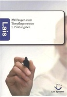 Lais Systeme, Lais Systeme - 250 Fragen zum Tierpflegemeister, 1. Prüfungsteil