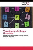Mariano Gastón Beiro - Visualización de Redes Complejas