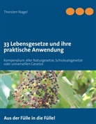 Thorsten Nagel - 33 Lebensgesetze und ihre praktische Anwendung