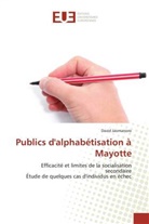 David Jaomanoro, Jaomanoro-D - Publics d alphabetisation a mayotte
