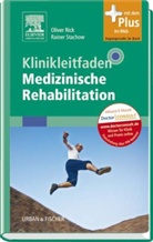 Susanne Adler, Ric, Olive Rick, Oliver Rick, Stacho, Stachow... - Klinikleitfaden Medizinische Rehabilitation