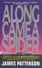 James Patterson - Along Came a Spider