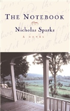 Nicholas Sparks, Nicolas Sparks - The Notebook