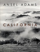 Ansel Adams, Page Stegner, Andrea G. Stillman - Ansel Adams California