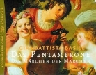Giambattista Basile - Das Pentamarone, Das Märchen der Märchen, 1 Cassette
