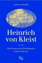 Jochen Schmidt - Heinrich von Kleist