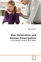 Walid Abdallah - Man Domination and Woman Emancipation