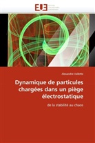 Alexandre Vallette, Vallette-a - Dynamique de particules chargees