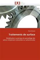 Pierre Renaud, Renaud-p - Traitements de surface