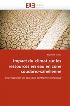 Raymond Malou, Malou-R - Impact du climat sur les