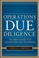James Grebey, James F. Grebey - Operations Due Dilligence