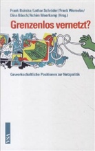 Bsirsk, Frank Bsirske, Schröde, Lothar Schröder, Werneke u a, Frank Werneke - Grenzenlos vernetzt?