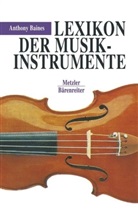 Anthony Baines - Lexikon der Musikinstrumente
