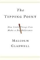 Malcolm Gladwell, Gladwell Malcolm - Tipping Point