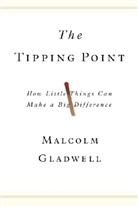 Malcolm Gladwell - Tipping Point