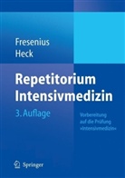 Michael Fresenius, Michael Heck - Repetitorium Intensivmedizin