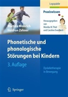 Martina Weinrich, Heidrun Zehner - Phonetische und phonologische Störungen bei Kindern