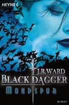 J. R. Ward, J.R. Ward - Black Dagger, Mondspur