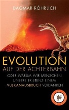 Dagmar Röhrlich, Kristina Möller - Evolution auf der Achterbahn