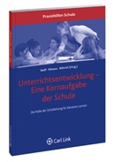 Elisabet Rhinow, Elisabeth Rhinow, Ther Röhrich, Theresa Röhrich, Hans-Günte Rolff, Hans-Günter Rolff... - Unterrichtsentwicklung- Eine Kernaufgabe der Schule