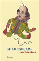 William Shakespeare, Dietrich Klose - Shakespeare zum Vergnügen