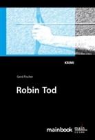 Gerd Fischer - Robin Tod