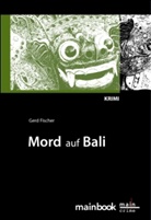 Gerd Fischer - Mord auf Bali