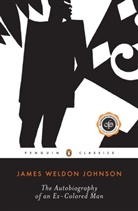 William L. Andrews, James W. Johnson, James Weldon Johnson, William L. Andrews - Autobiography of an Ex-Colored Man