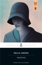 Emily Bernard, Thadious M. Davis, Nella Larsen, Larsen Nella, Thadious M. Davis - Passing