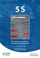 Schaller Christoph, SCHALLER, Christoph Schaller, Teeuwe, Ber Teeuwen, Bert Teeuwen... - 5S - Die Erfolgsmethode zur Arbeitsplatzorganisation