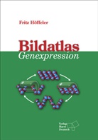Fritz Höffeler - Bildatlas Genexpression