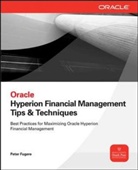 Peter Fugere, Peter John Fugere - Oracle Hyperion Financial Management Tips & Techniques