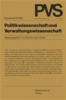 Joachim Jens Hesse, Joachi Jens Hesse, Joachim Jens Hesse - Politische Vierteljahresschrift (PVS) - 13: Politikwissenschaft und Verwaltungswissenschaft