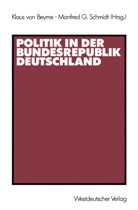 Klaus Von Beyme, G Schmidt, G Schmidt, Manfred G. Schmidt, Klau von Beyme, Klaus von Beyme - Politik in der Bundesrepublik Deutschland