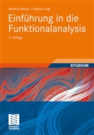 Reinhol Meise, Reinhold Meise, Dietmar Vogt - Einführung in die Funktionalanalysis