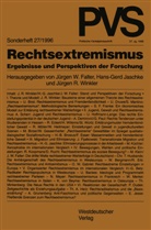 Jürgen W Falter, Hans-Ger Jaschke, Hans-Gerd Jaschke, Michael Kreile, Jürge R Winkler, Jürgen R Winkler... - Politische Vierteljahresschrift (PVS) - 27: Rechtsextremismus