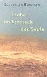 Gudbergur Bergsson, Hubert Seelow - Liebe im Versteck der Seele