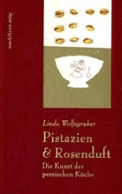 Linda Wolfsgruber - Pistazien & Rosenduft