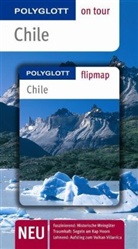 Susanne Asal, Nora von Reiswitz - Chile, m. Flipmap