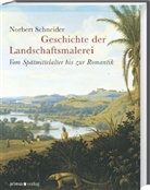 Norbert Schneider - Geschichte der Landschaftsmalerei